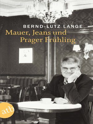 cover image of Mauer, Jeans und Prager Frühling